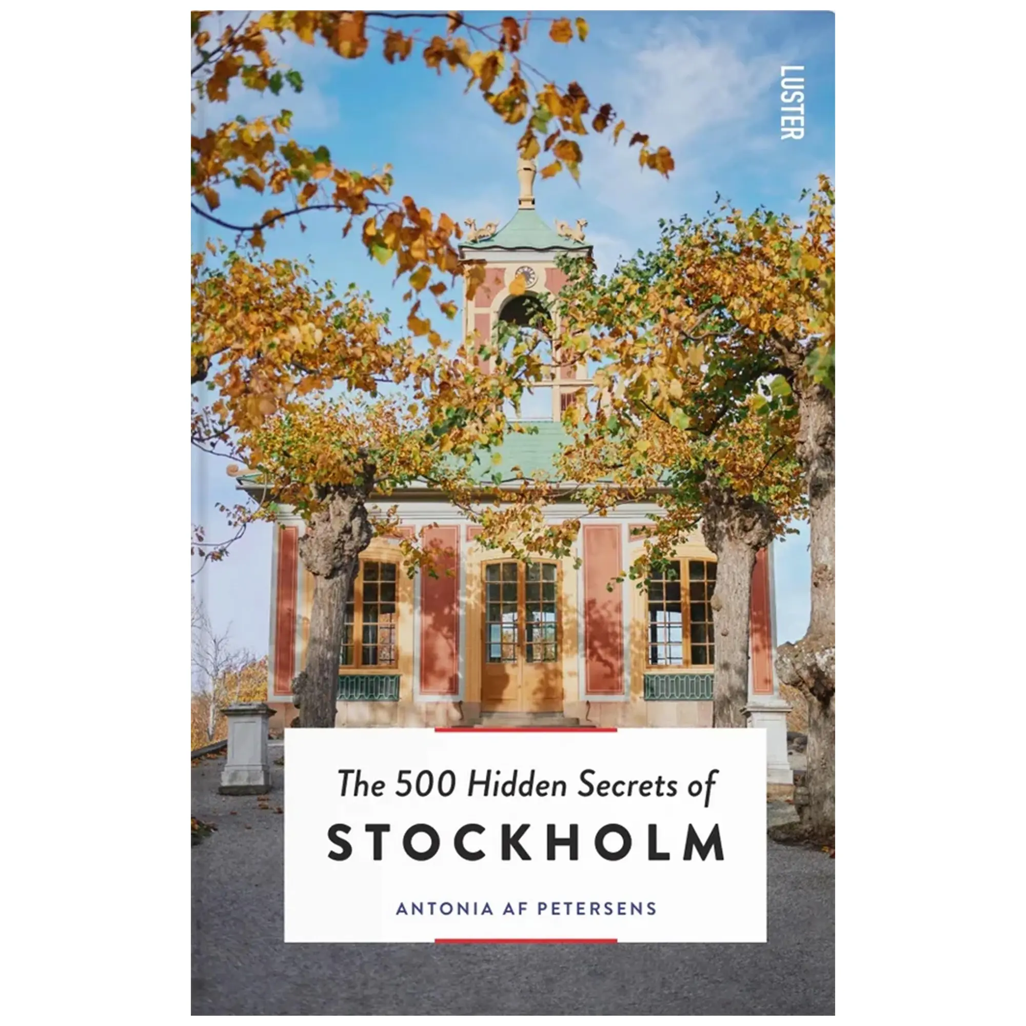 The 500 Hidden Secrets of Stockholm 3rd Edition reseguide
