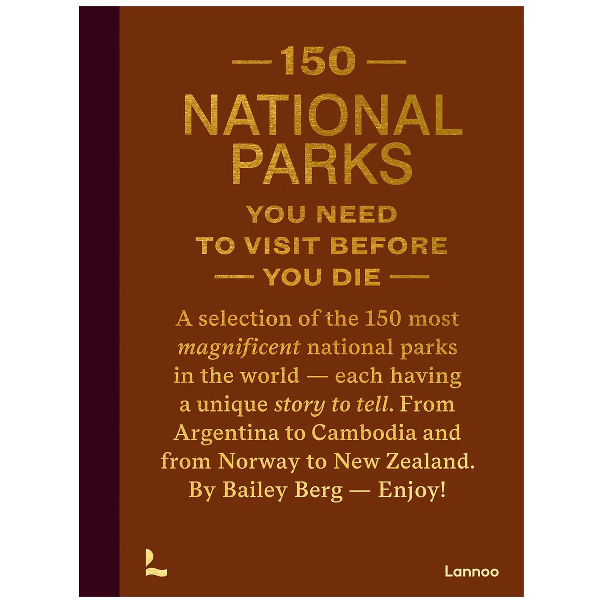 150 National Parks You Need to Visit Before You Die resebok