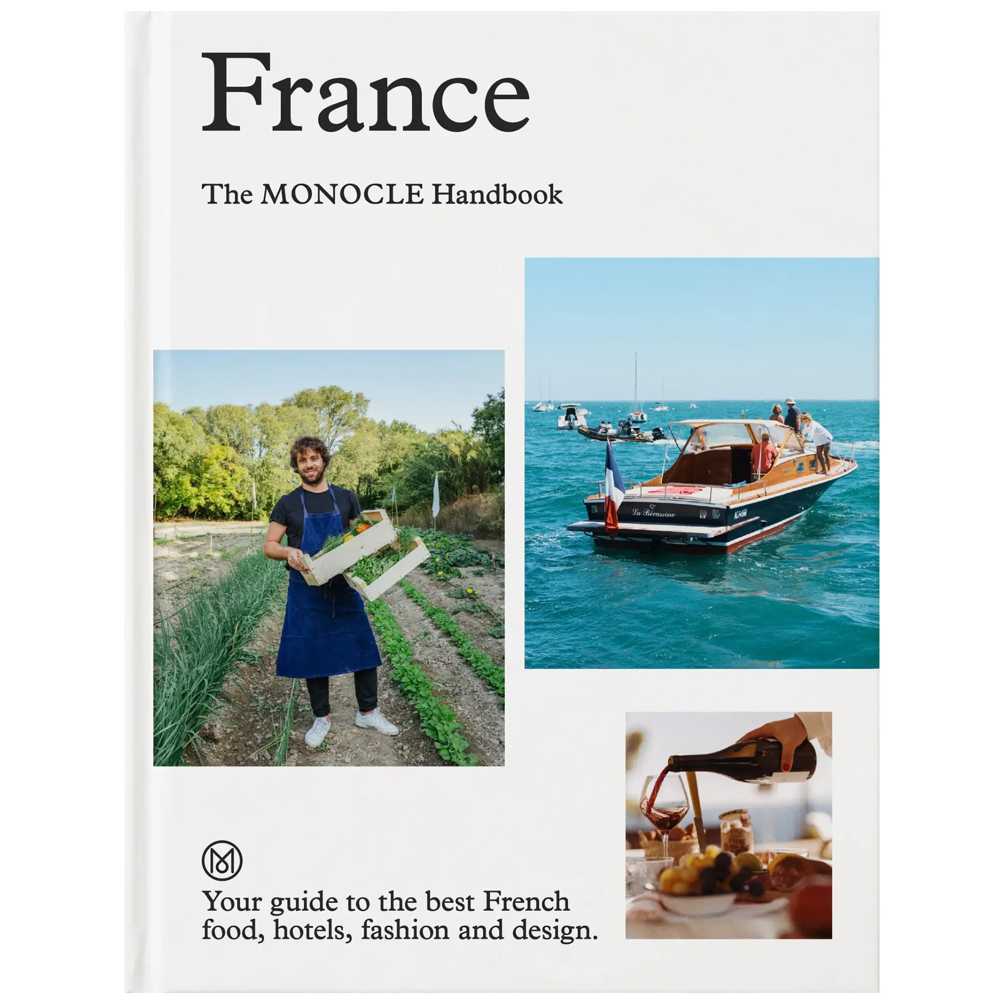 The Monocle Handbook - France reseguide